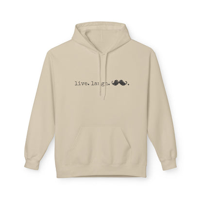 Live. Laugh. Mustache. Hoodie
