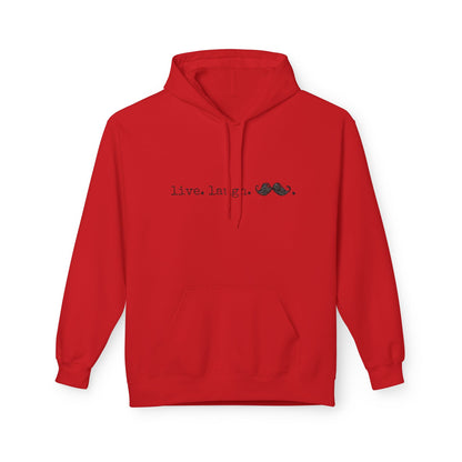 Live. Laugh. Mustache. Hoodie