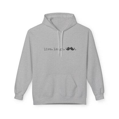 Live. Laugh. Mustache. Hoodie