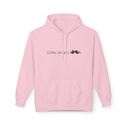 Live. Laugh. Mustache. Hoodie