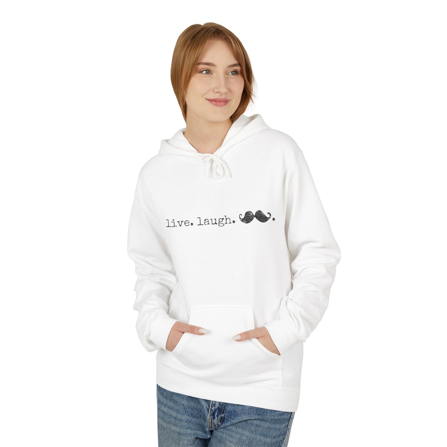 Live. Laugh. Mustache. Hoodie