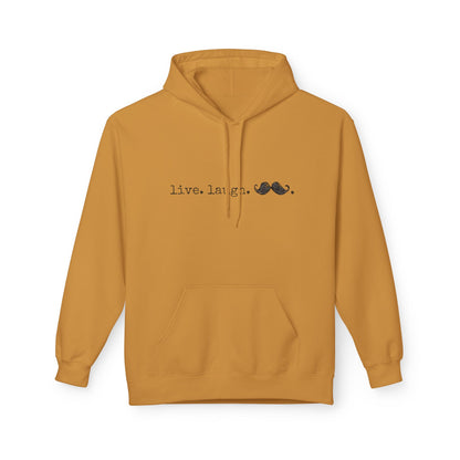 Live. Laugh. Mustache. Hoodie