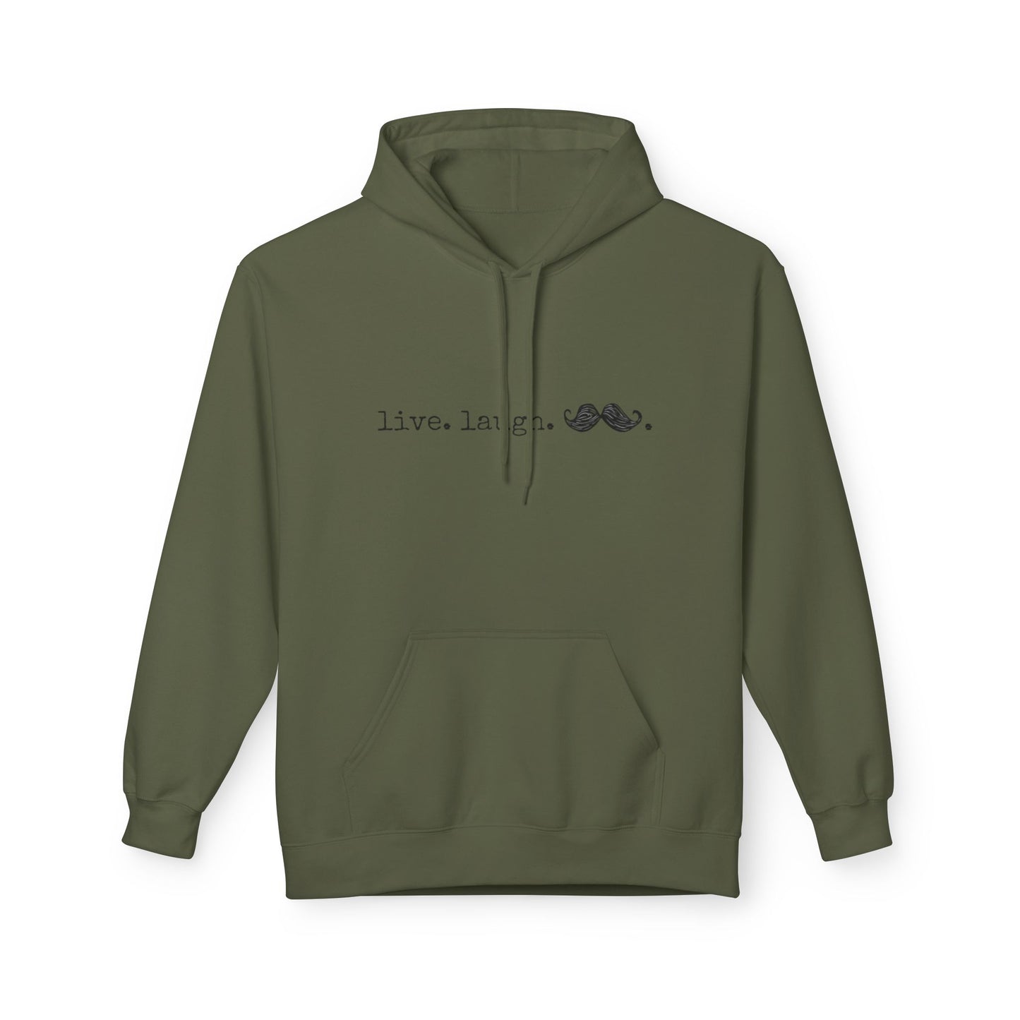 Live. Laugh. Mustache. Hoodie